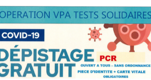 Covid-19 - Dépistage gratuit dans le cadre de l'opération VPA Tests solidaires